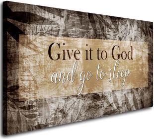 Give it to God and go to Sleep Sign Canvas Prints Picture Stretched Framed Artwork for Living Room Decoration; Easy to Hang 20"X40"